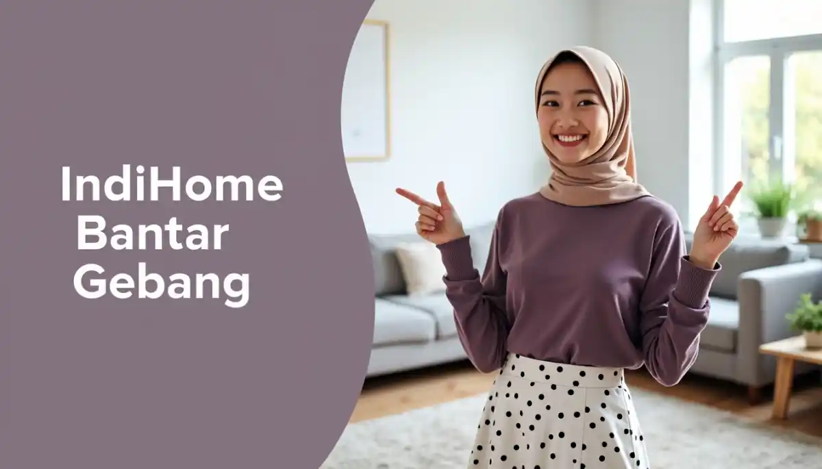 IndiHome Bantar Gebang | Promo Paket IndiHome