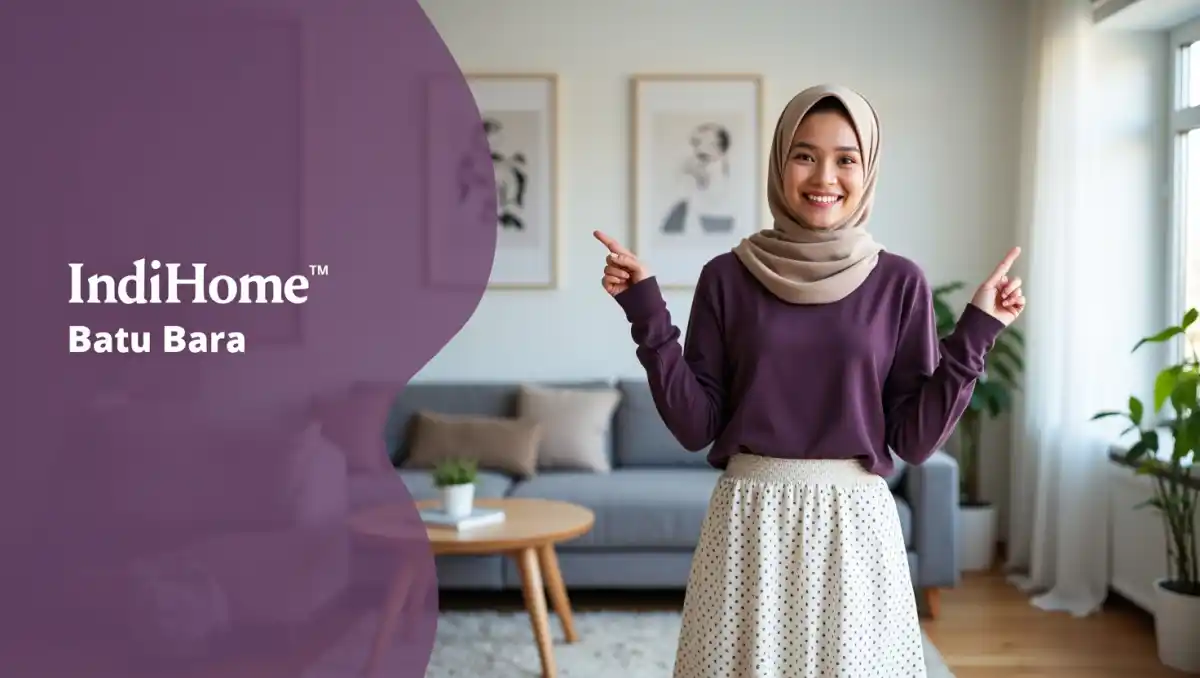 IndiHome Batu Bara | Promo Paket IndiHome