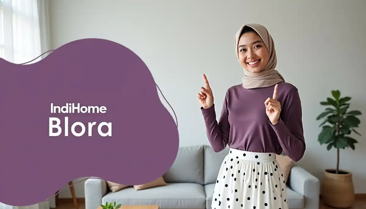 IndiHome Blora | Promo Paket IndiHome