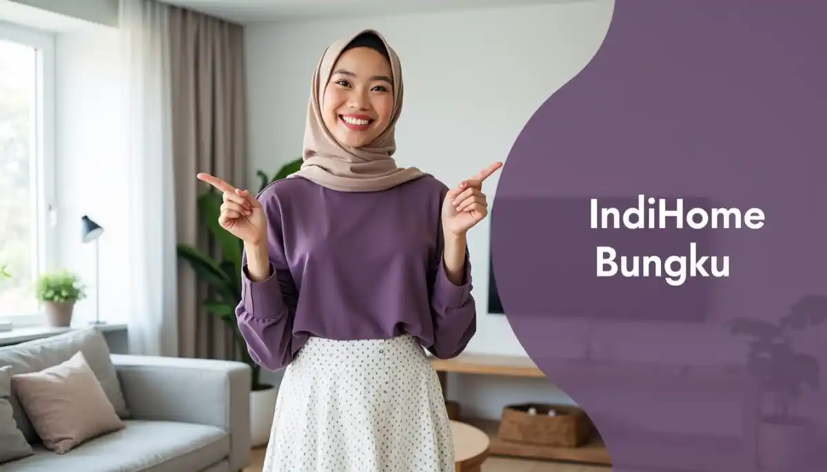 IndiHome Bungku | Promo Paket IndiHome