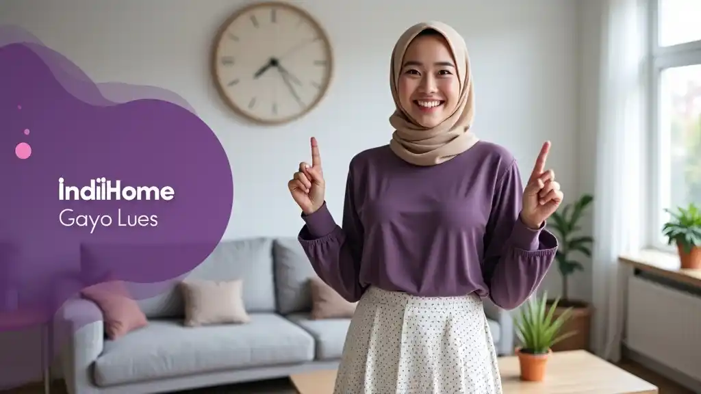 IndiHome Gayo Lues | Promo Paket IndiHome