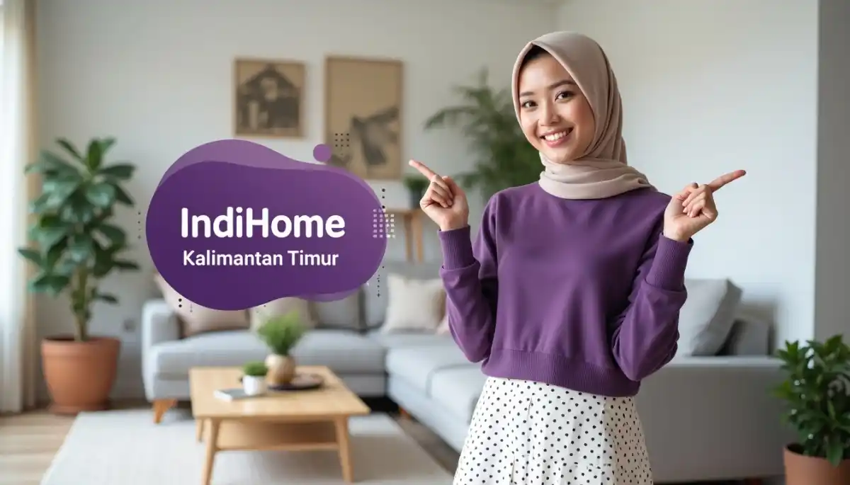 IndiHome Kalimantan Timur | Promo Paket IndiHome