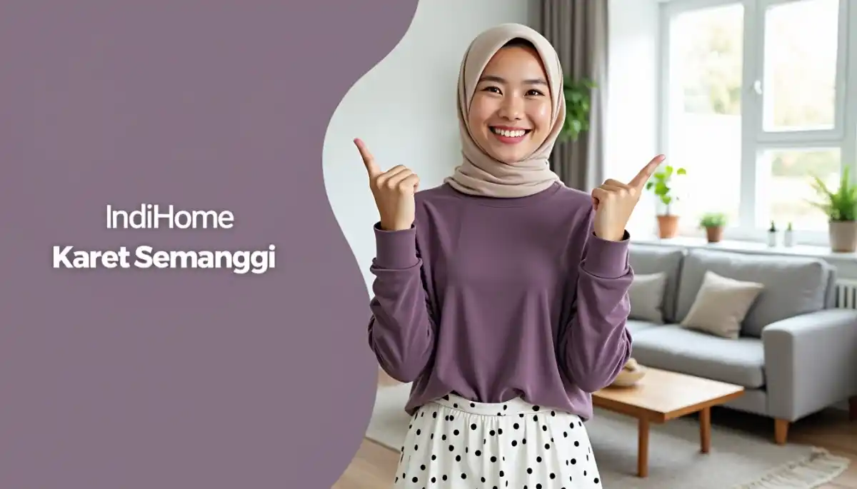 IndiHome Karet Semanggi | Promo Paket IndiHome