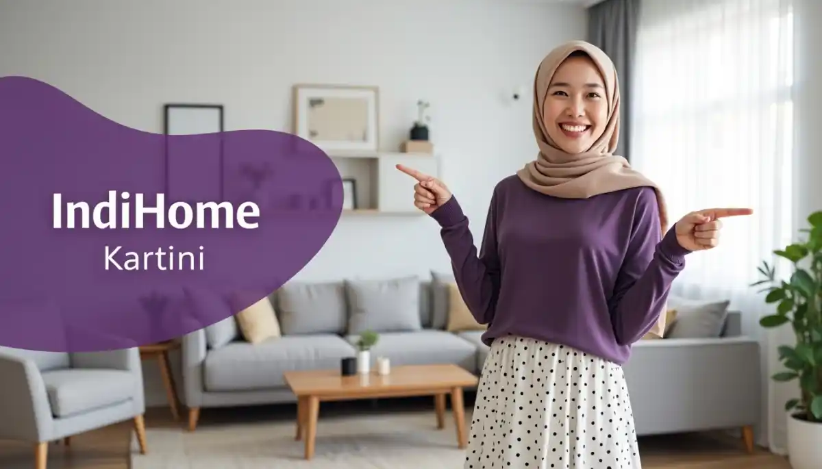 IndiHome Kartini | Promo Paket IndiHome