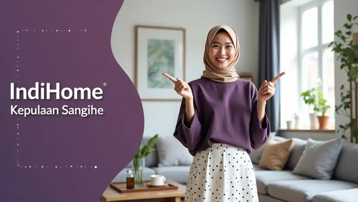 IndiHome Kepulauan Sangihe | Promo Paket IndiHome