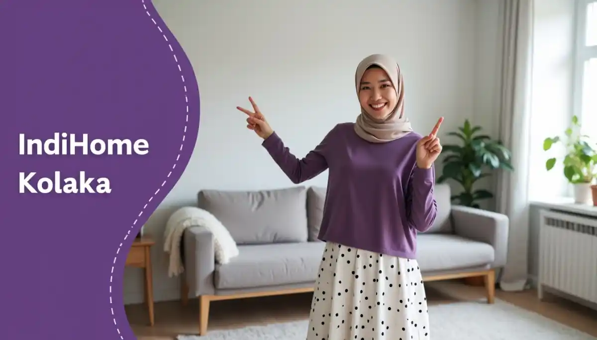 IndiHome Kolaka | Promo Paket IndiHome