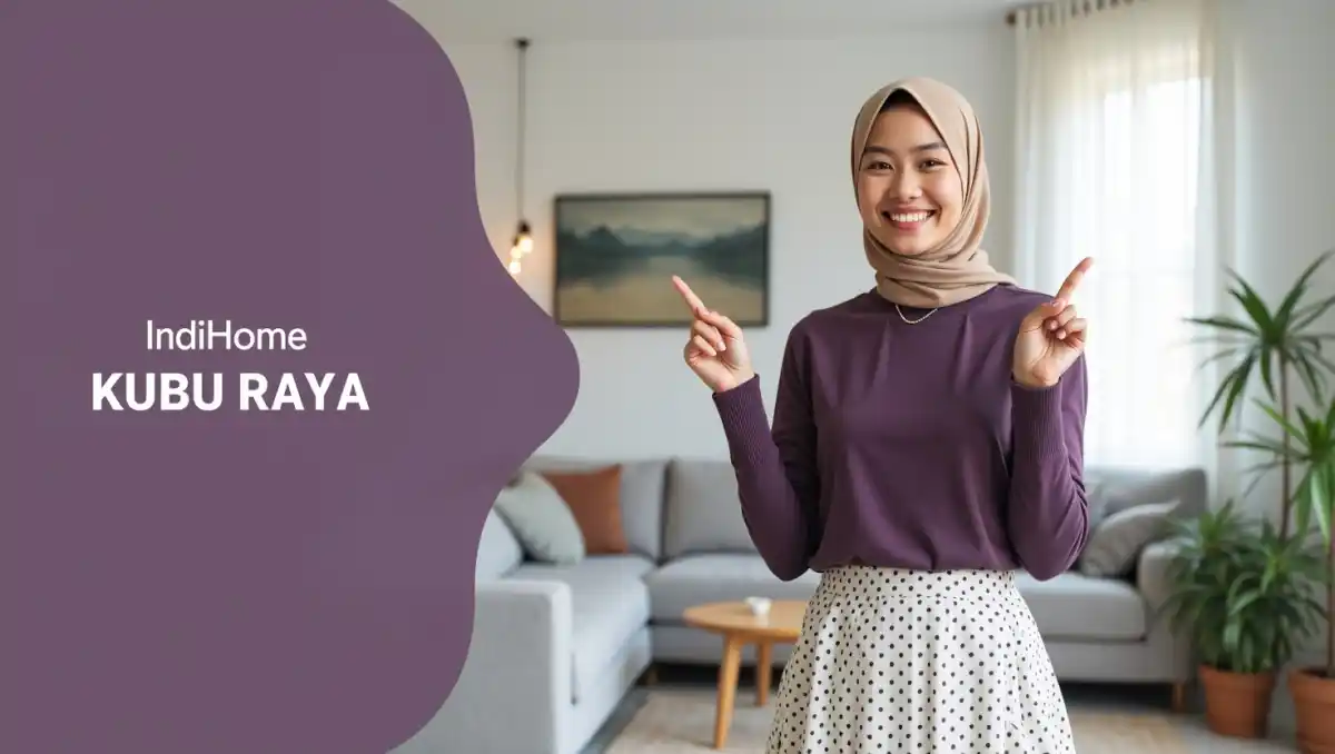 IndiHome Kubu Raya | Promo Paket IndiHome