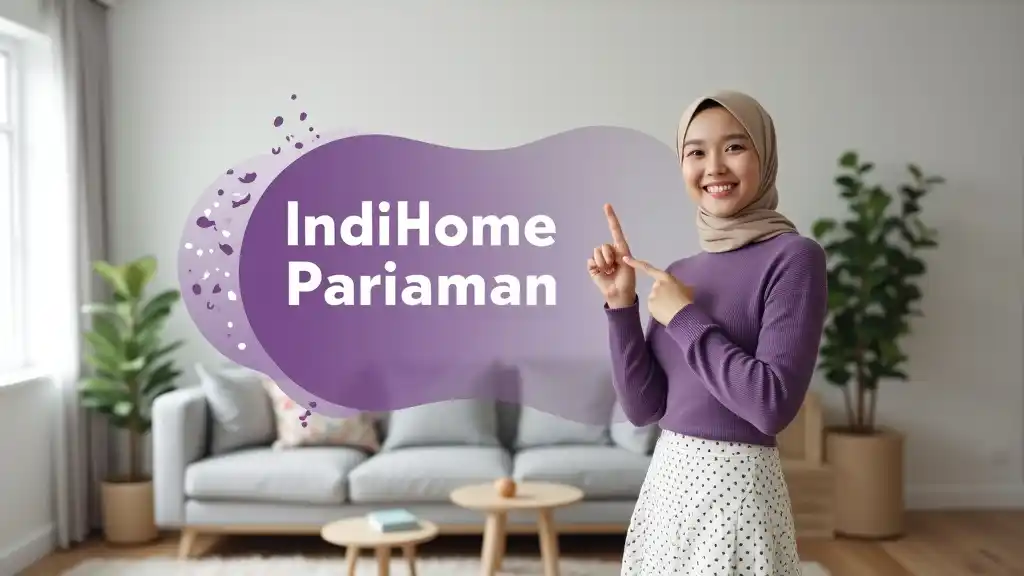 IndiHome Pariaman | Promo Paket IndiHome