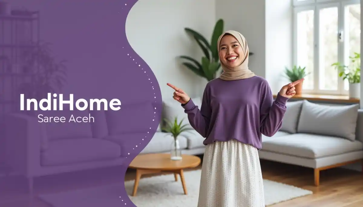 IndiHome Saree Aceh | Promo Paket IndiHome