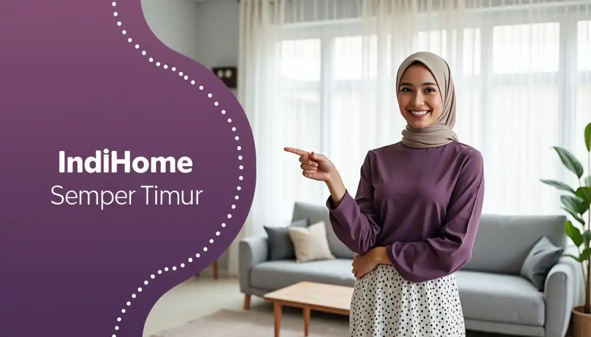 IndiHome Semper Timur | Promo Paket IndiHome