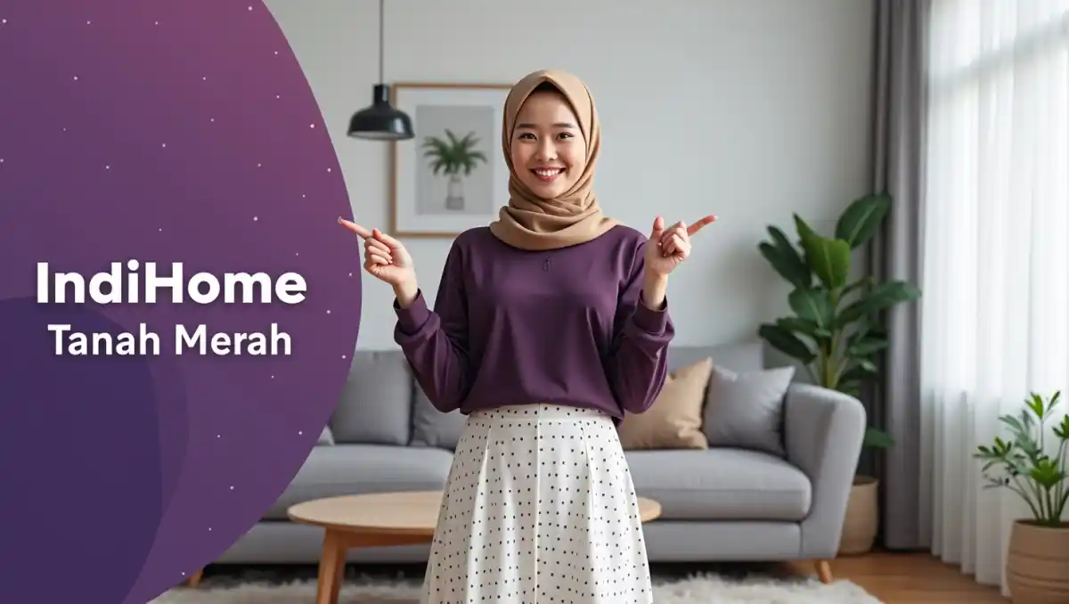 Indihome Tanah Merah