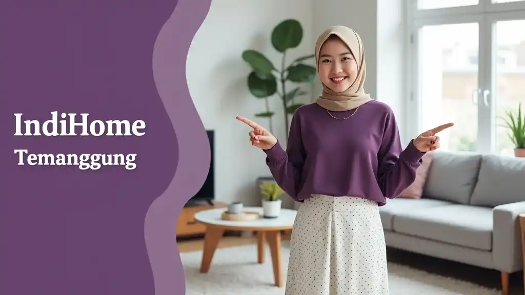 Indihome Temanggung