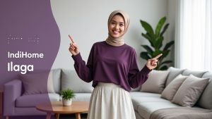 IndiHome Ilaga | Harga Paket Pasang WiFi IndiHome Terbaru