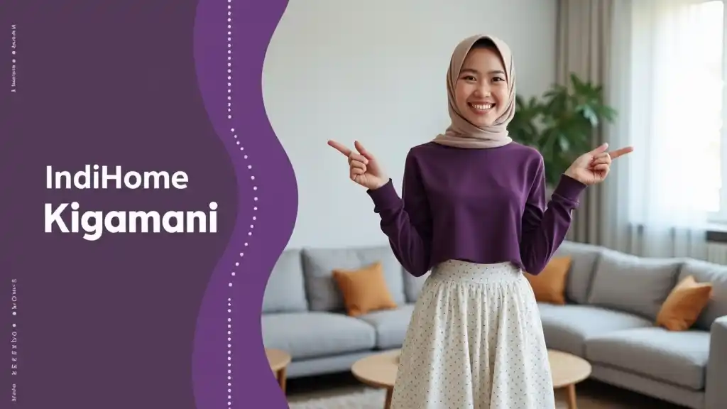 Indihome Kigamani
