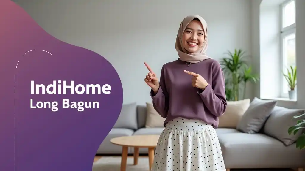 Indihome Long Bagun
