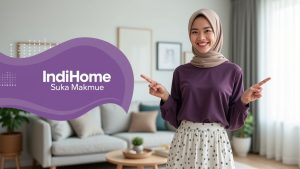 IndiHome Suka Makmue | Harga Paket Pasang WiFi IndiHome Terbaru