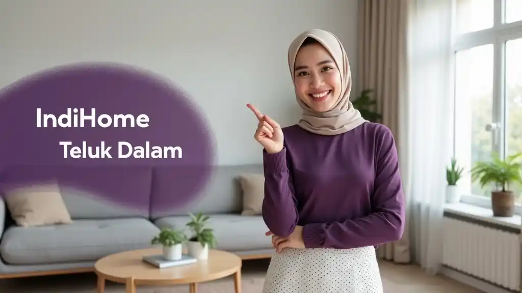 Indihome Teluk Dalam