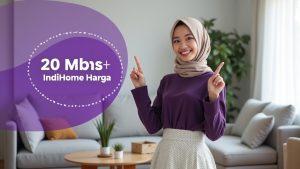 20 Mbps IndiHome Harga  | Harga Paket Pasang WiFi IndiHome Terbaru