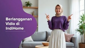 Berlangganan Vidio Di IndiHome  | Harga Paket Pasang WiFi IndiHome Terbaru