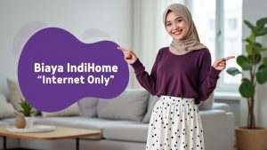 Biaya IndiHome Internet Only  | Harga Paket Pasang WiFi IndiHome Terbaru