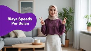 Biaya Speedy Per Bulan  | Harga Paket Pasang WiFi IndiHome Terbaru