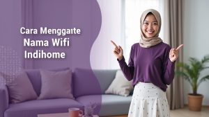 Cara Mengganti Nama Wifi Indihome  | MyIndiHome Blog