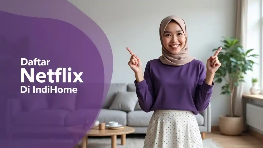 Daftar Netflix Di Indihome