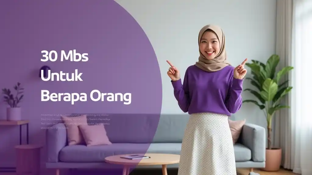 30 Mbps Untuk Berapa Orang