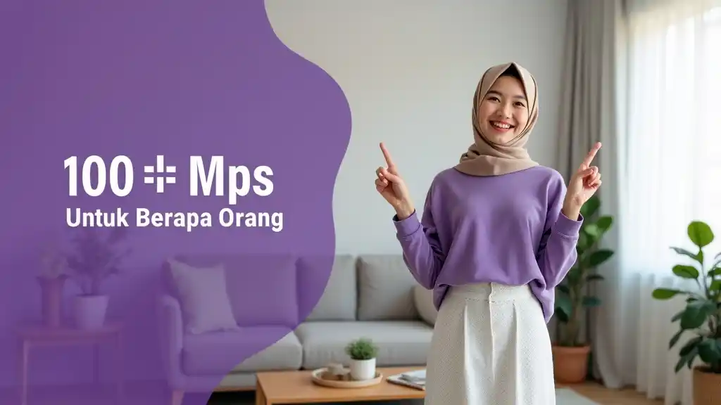 100 Mbps Untuk Berapa Orang